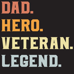 Dad Hero Veteran Legend