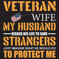 Veteran wife my husband risked his life to save