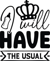 I Will Have The Usual