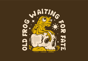 Old frog waiting for fate, Mascot character design of frog perched on the skull