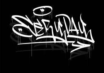 EVERYDAY word graffiti tag style