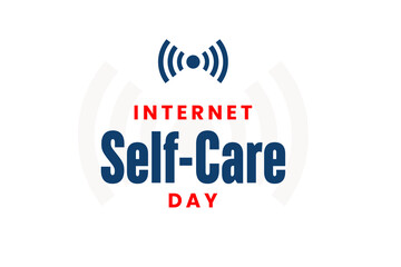 internet self care day background template Holiday concept