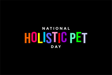 National Holistic Pet Day background template Holiday concept