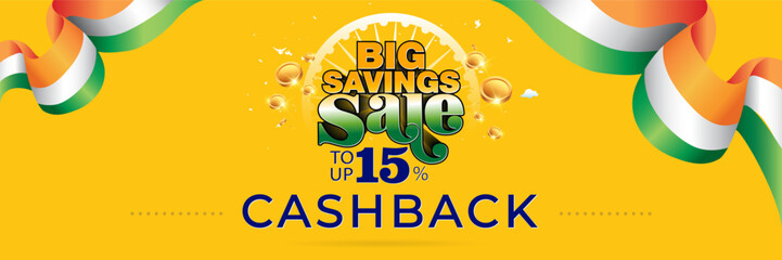 India Independence day, cashback offer, Sale banner design. Promotional advertising template concept. Tricolor flag background.