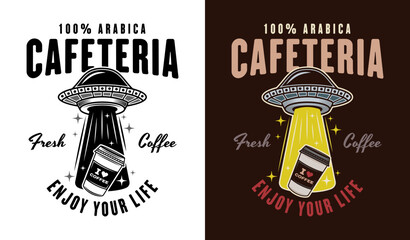 Cafeteria vector emblem, logo, badge or label with ufo stealing coffee paper cup in two styles black on white and colorful © Flat_Enot