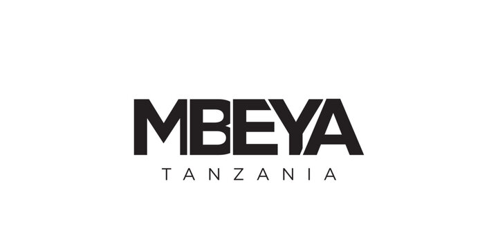 Mbeya in the Tanzania emblem. The design features a geometric style, vector illustration with bold typography in a modern font. The graphic slogan lettering.