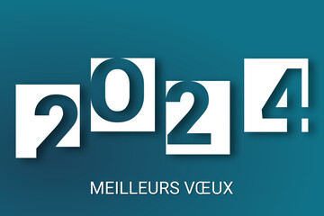 2024 - Meilleurs vœux - Bonne année