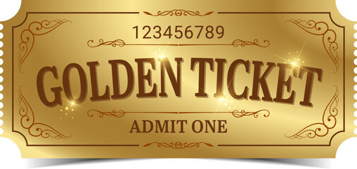 Golden ticket	 - obrazy, fototapety, plakaty