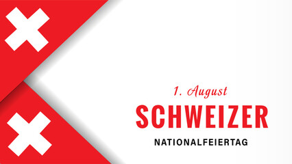 1. August, Schweizer Nationalfeiertag banner with flags. Translation from German - August 1, National Day of Switzerland. Vector illustration