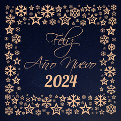 Square wish card 2024 written in Spanish in gold font with a lot of golden stars on a starry blue background - "Feliz ano nuevo" means "Happy New Year"