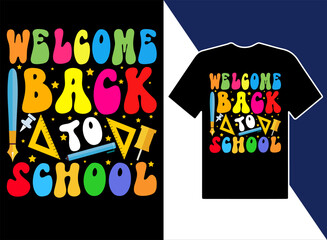 Wellcome back to school t-shirt design vactor, print on demand, teachers day t shirt design.