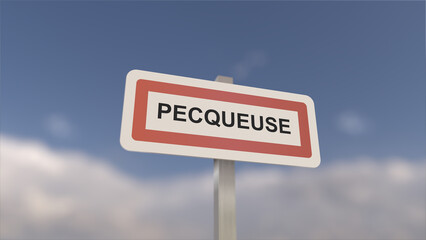 A sign at Pecqueuse town entrance, sign of the city of Pecqueuse. Entrance to the town of Essonne.