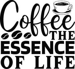 Coffee the essence of life