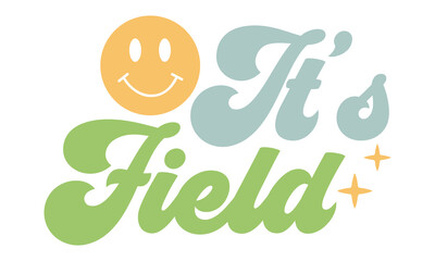 It's field 