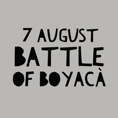 7 august battle of boyacà national international 