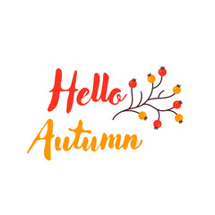 Hello autumn lettering, vector illustration