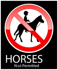 No horse riding sign with a black icon of a horse and rider and crossed out circile