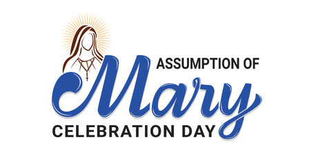 Mary text lettering handwritten and logo for the Assumption of Mary Celebration Day greeting in flat vector style. Virgin Mary logo vector. Assumption of Mary Poster, August 15. Important day - obrazy, fototapety, plakaty