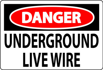 Fototapeta na wymiar Danger Sign, Underground Live Wire
