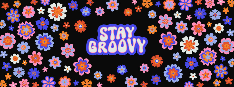 Vector retro groovy psychedelic daisy pattern. Bold retro psychedelic banner on black backdrop. Stay Groovy typography. Cool bright floral background. Cute funky hippy trippy blue pink daisies banner