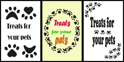 Vector poster set - lettering - treats for your pets. Animals footprint.