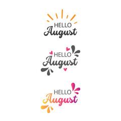 Hello Augus tvector for greeting, new month.