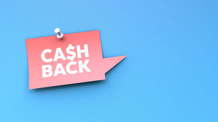 Sticker on a blue background. A message from the text. Cash back. Sign dollar. 3D rendering. Illustration.