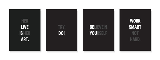 Motivational black and white wall art promote working smarter, not harder, surrounded by inspiring phrases, forming a visually impactful composition.