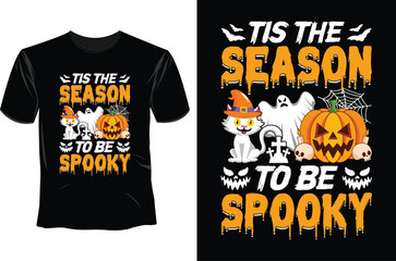 Tis the season to be spooky Halloween T Shirt Design
