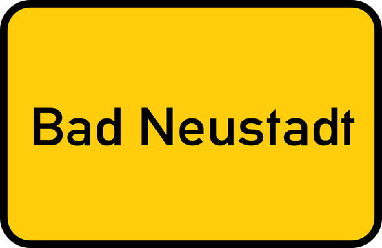 City sign of Bad Neustadt - Ortsschild von Bad Neustadt