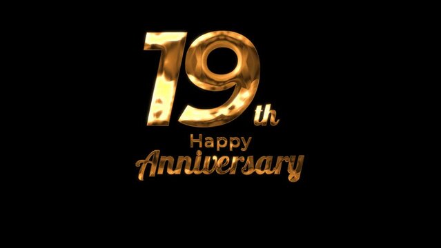 Animated text happy anniversary  19th gold 4K, birthday, celebration, moment, gold moment
