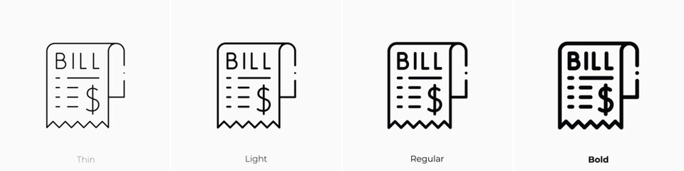 bill icon. Thin, Light, Regular And Bold style design isolated on white background