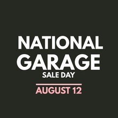 Fototapeta na wymiar National garage sale day august 12 international world 