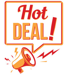 Hot deal - advertising sign with megaphone