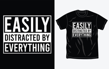 ADHD awareness t-shirt design, quotes, Mental health t-shirt, typography tshirt vector Graphic, Fully editable and printable vector template.