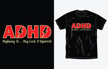 ADHD awareness t-shirt design, quotes, Mental health t-shirt, typography tshirt vector Graphic, Fully editable and printable vector template.
