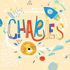 Bright card with beautiful name Charles in planets, lion and simple forms. Awesome male name design in bright colors. Tremendous vector background for fabulous designs
