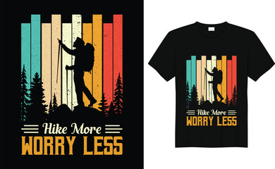 Hike More Worry Less,Hiking Tee,Adventure t shirt,Mountain tshirt,Hiker tshirt,Nature Lover Shirt,Vacation Shirt,Rv Design