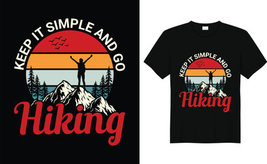 Keep It Simple And Go Hiking,Hiking Tee,Adventure t shirt,Mountain tshirt,Hiker tshirts,Nature Lover Shirt,Vacation Shirt,Rv Design