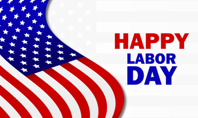Happy Labor Day greeting illustartion poster. United States national flag colors and lettering text Happy Labor Day. Vector EPS 10