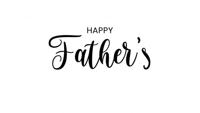Happy Father's Day Animated Text in Black and White Color. This text animation is suitable for father's day celebration around the world. 4k quality white background video files