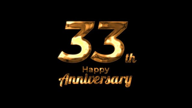 Animated text happy anniversary  33th gold 4K, birthday, celebration, moment, gold moment