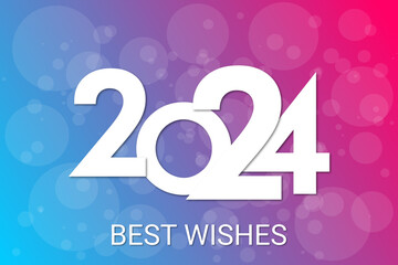 2024 - happy new year - best wishes 2024 background