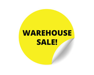 Warehouse sale round sticker sign. Warehouse sale circle sticker banner, badge symbol vector illustration.