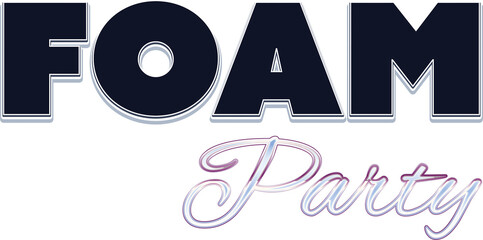 Digital png illustration of foam party text on transparent background