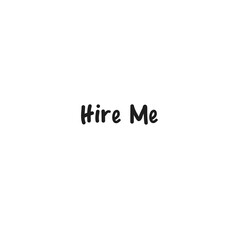 Digital png illustration of hire me text on transparent background