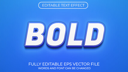 Bold editable text effect. Editable text style effect