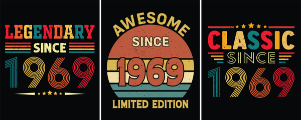 Legendary Since 1969, Awesome Since 1969 Limited Edition, Classic Since 1969, T-shirt Design For Birthday Gift