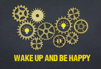 Wake Up And Be Happy	
