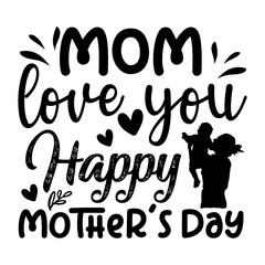 Mother's Day Sayings T-shirt Design © Rakib
